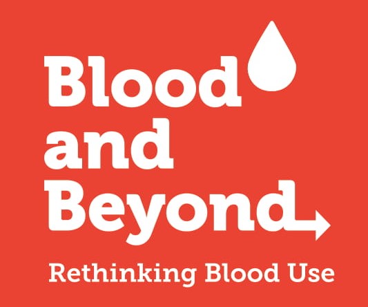The Blood and Beyond, Rethinking Blood Use – Il rapporto