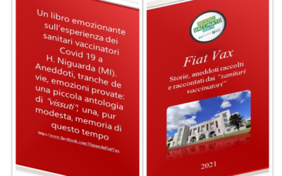 Fiat Vax – Storie, aneddoti raccolti  e raccontati dai “sanitari vaccinatori”